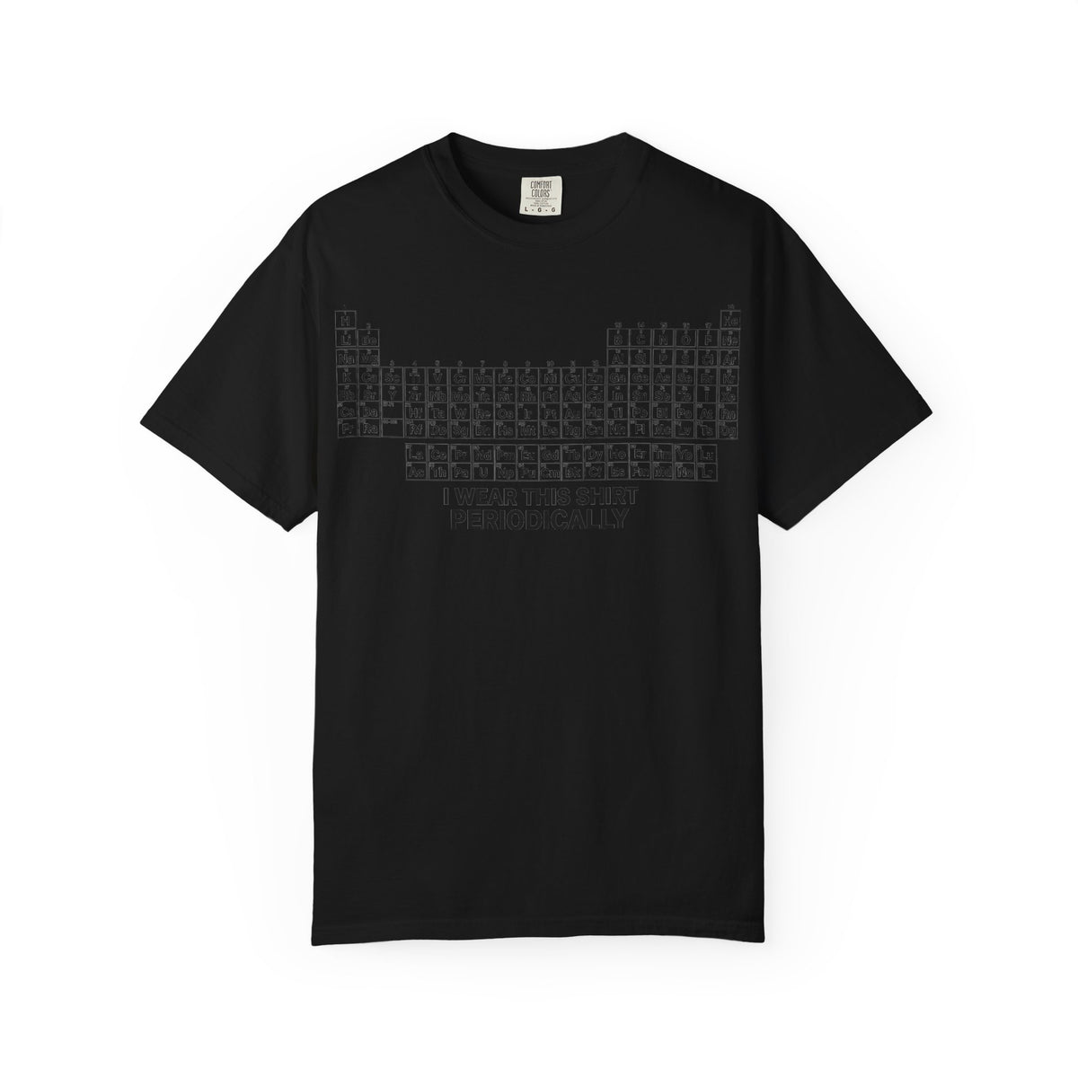 I Wear This Shirt Periodically Shirt, Funny Periodic Table Chemistry Tee, Science Teacher Shirt, Nerd Gift