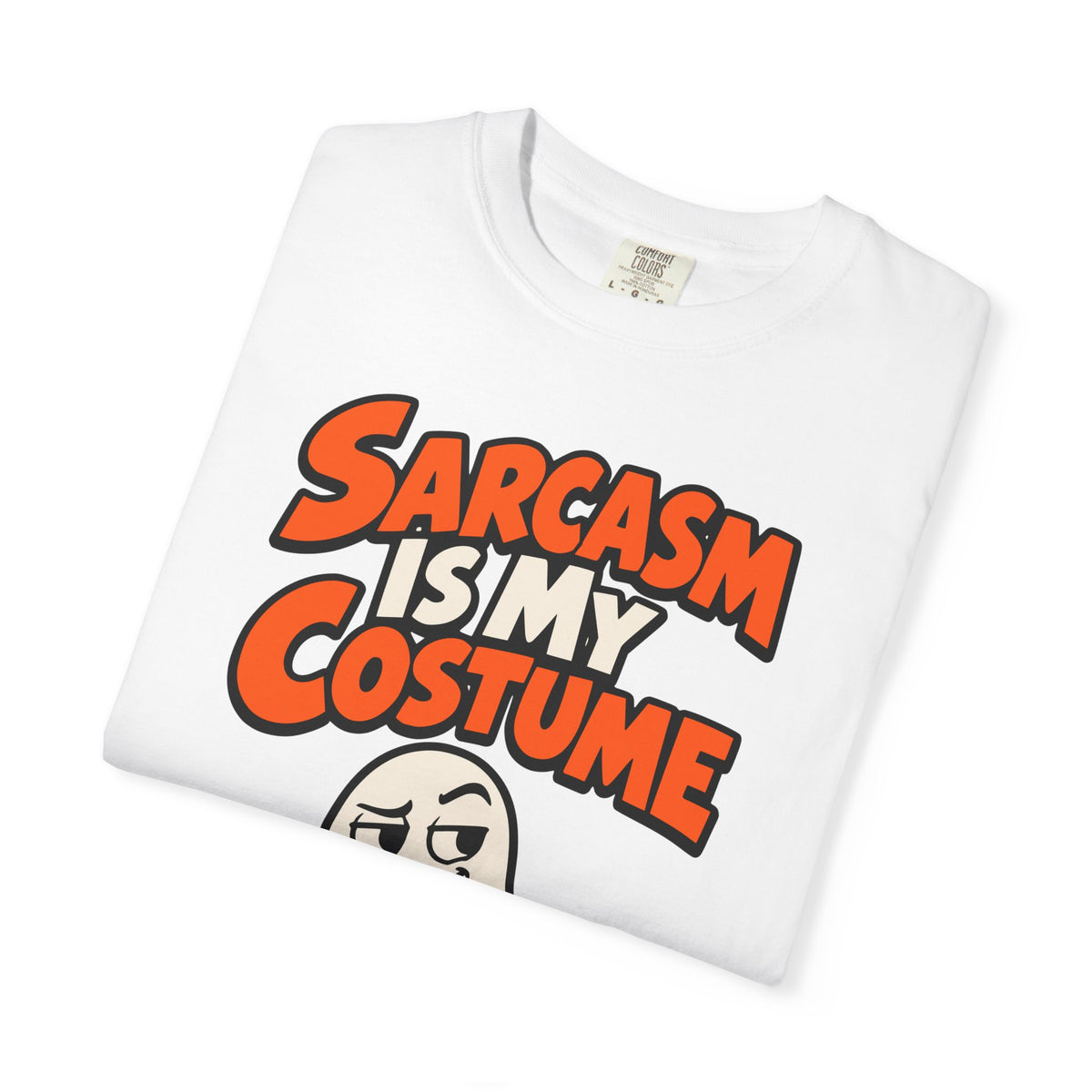Sarcasm Is My Costume Halloween Shirt, Funny Ghost Tee, Retro Sarcastic Humor
