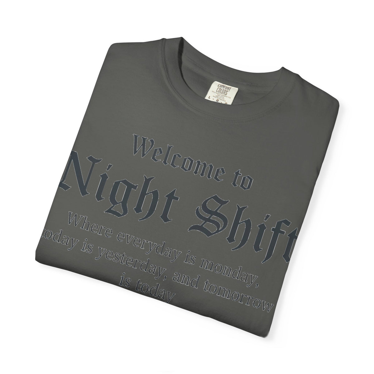 Welcome To Night Shift Light Shirt, Elegant Blackletter Nurse Tee, Night Shift Gift Shirt, RN Humor