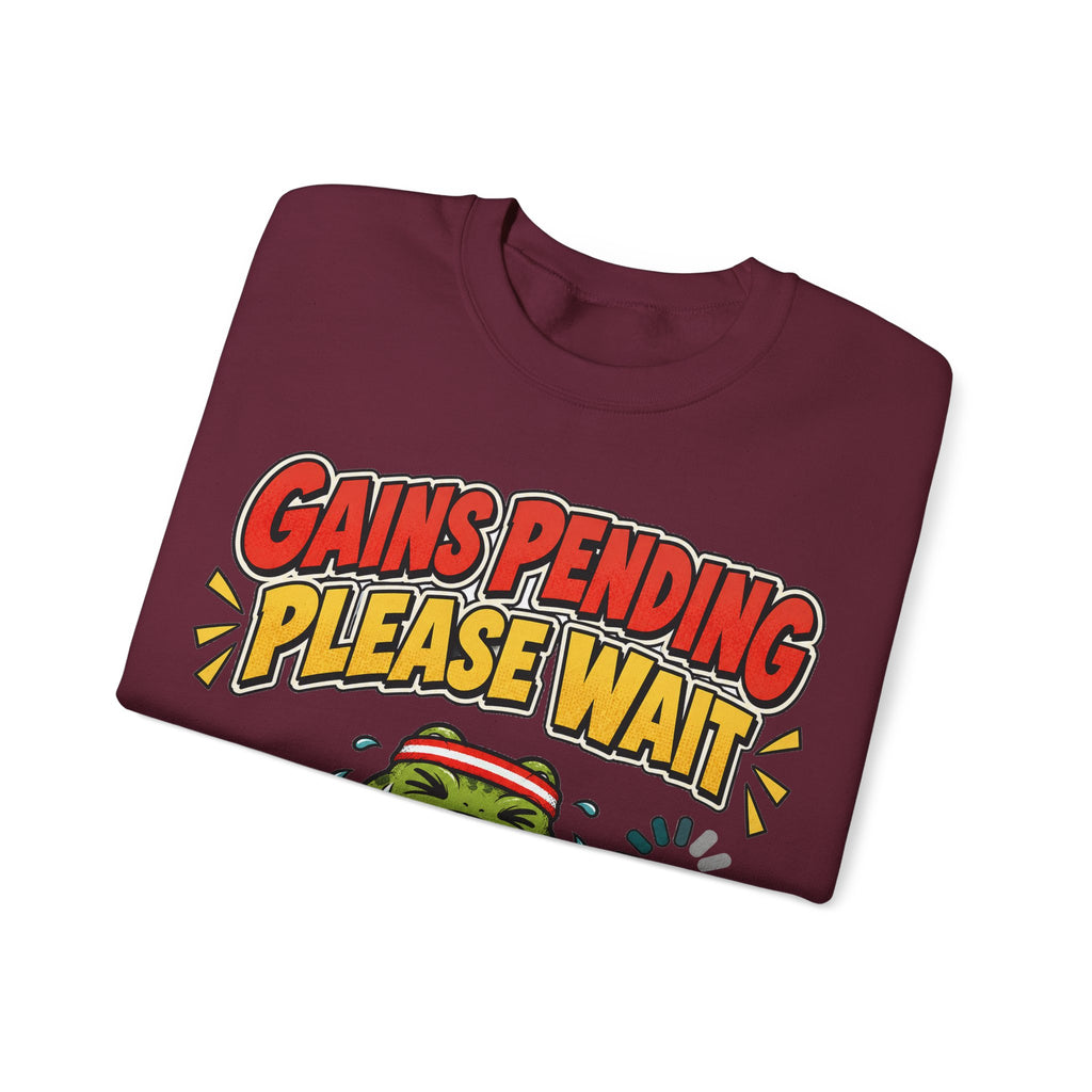 Gains Pending Please Wait Gym Sweatshirt | Funny Workout Gift