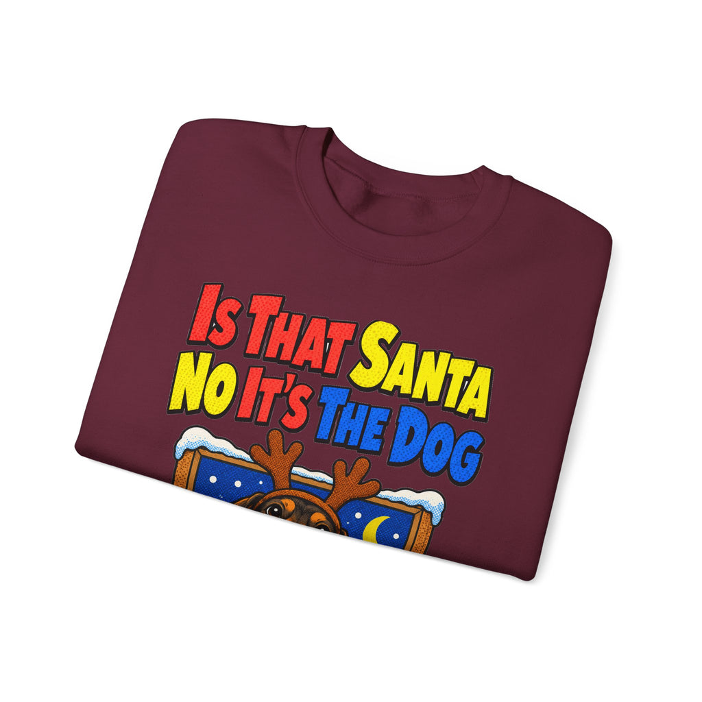Funny Dog Gift Is That Santa No It's The Dog Ornament Mug Sweatshirt Christmas Gift for Dog Mom Dog Dad Dachshund Pet Lover