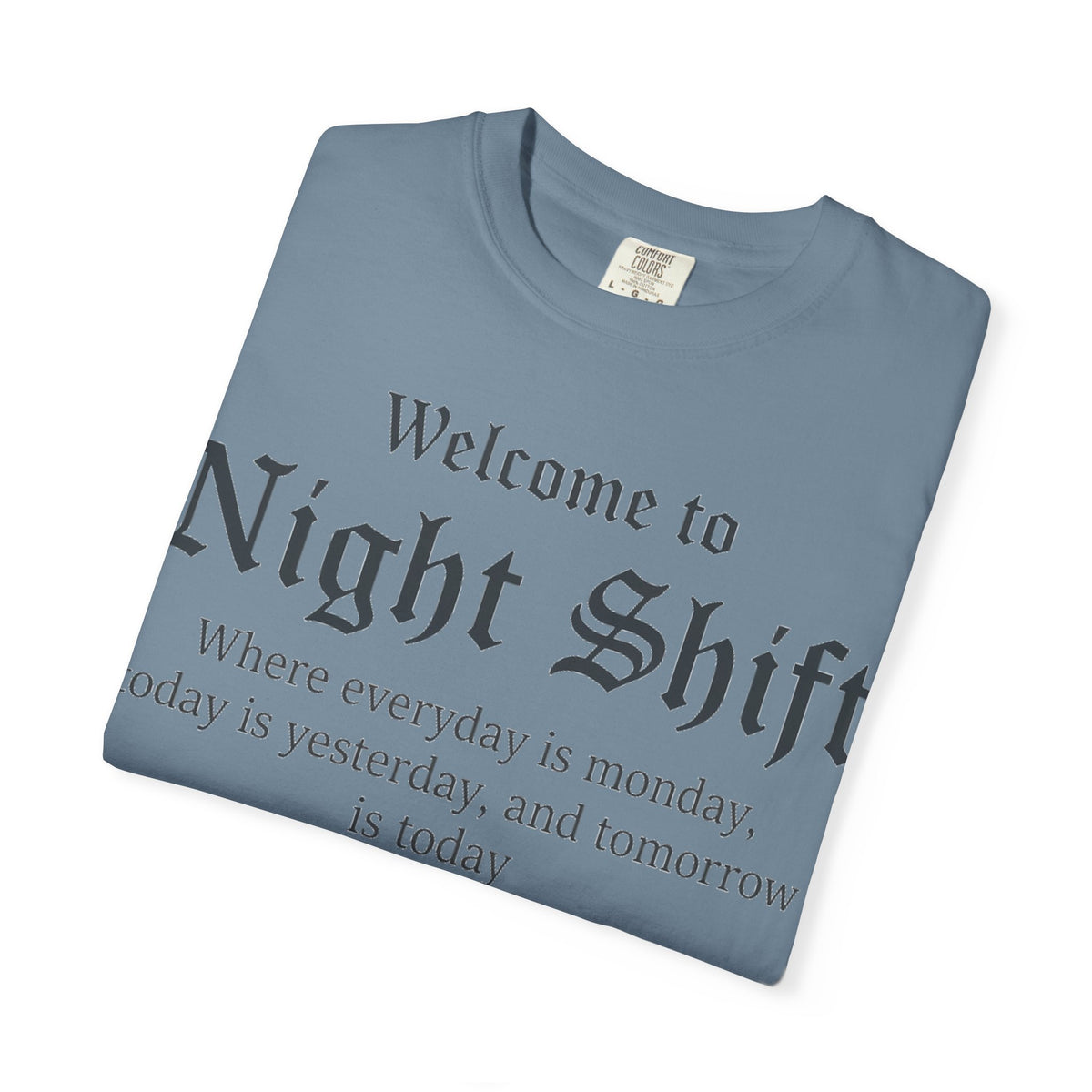 Welcome To Night Shift Light Shirt, Elegant Blackletter Nurse Tee, Night Shift Gift Shirt, RN Humor