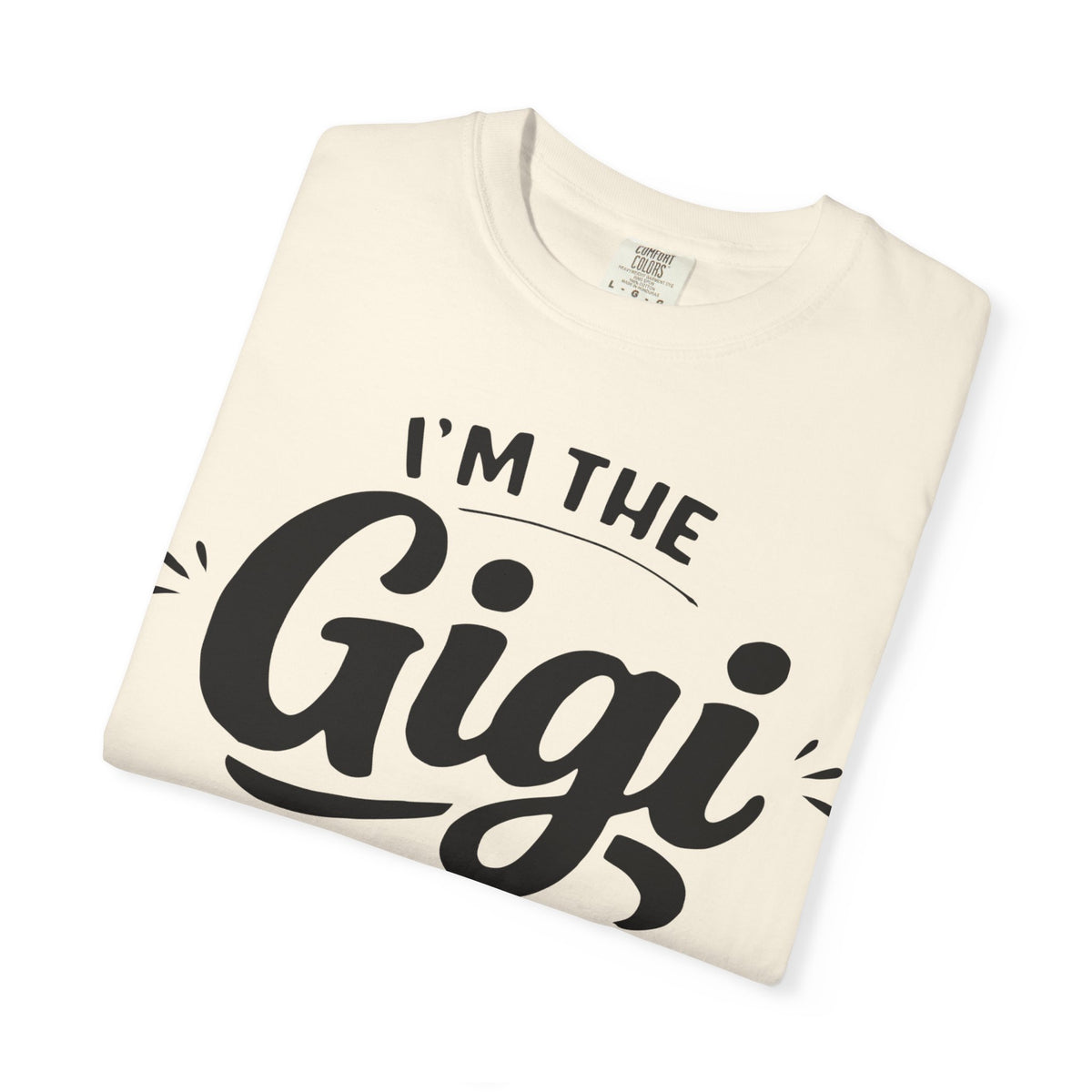 Gigi I Make The Rules T-Shirt