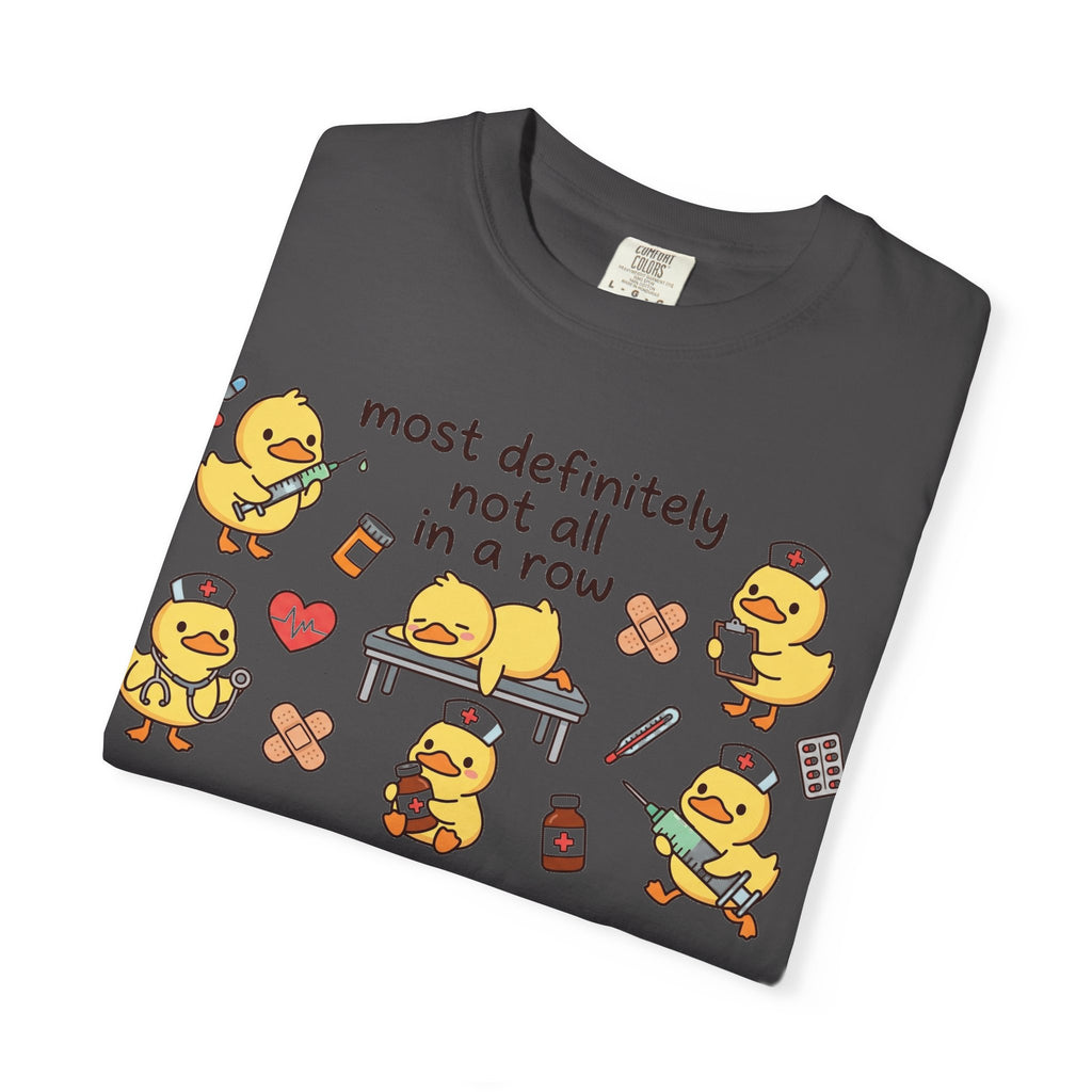 Most Definitely Not All In A Row Wide Shirt, Nurse Duckling Chaos Tee, Funny RN Shirt, Nurse Gift