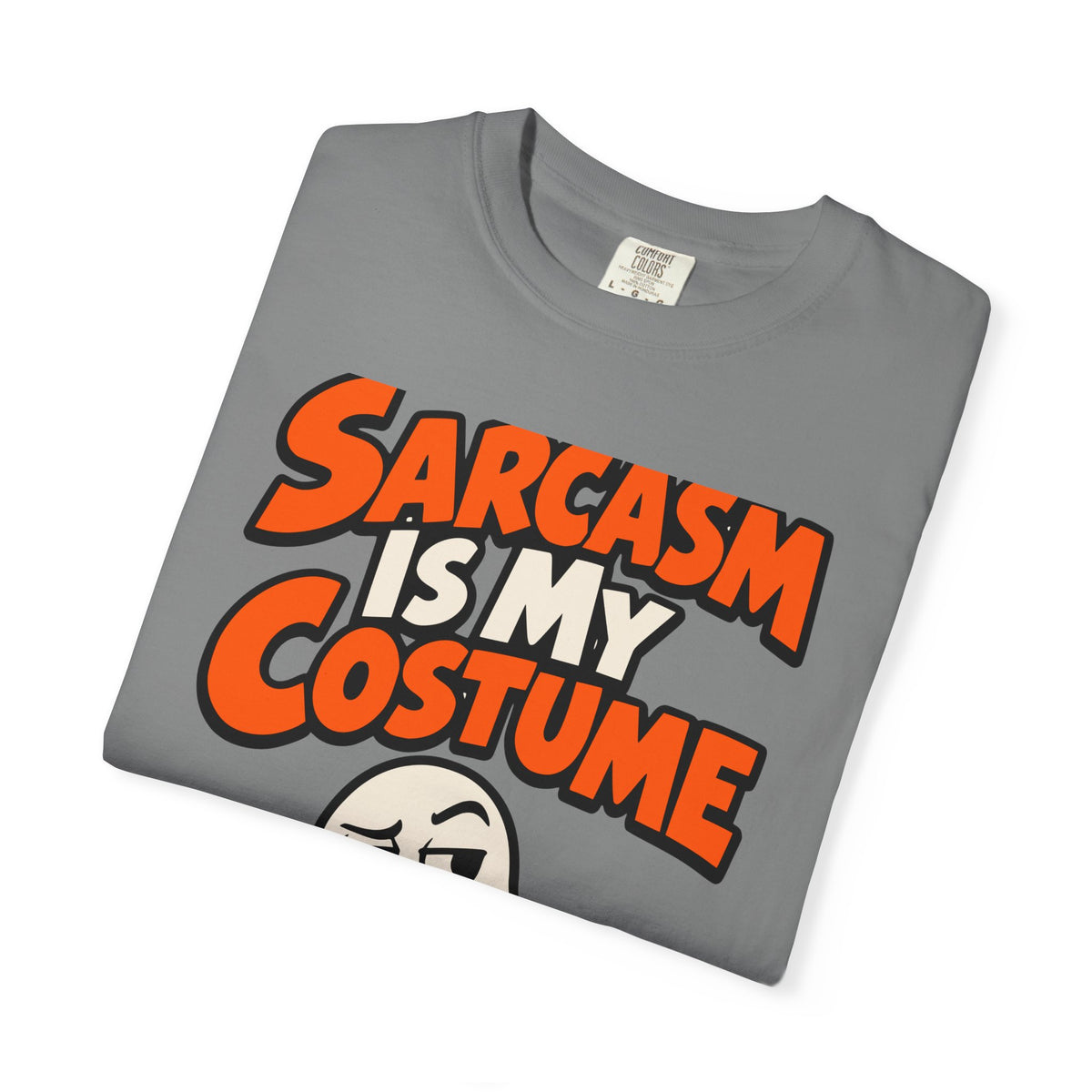 Sarcasm Is My Costume Halloween Shirt, Funny Ghost Tee, Retro Sarcastic Humor