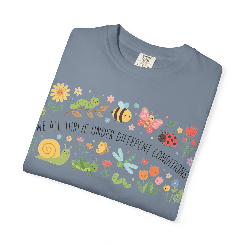 We All Thrive Under Different Conditions Shirt, Neurodiversity Garden Tee, Inclusion Teacher Shirt, SPED Gift
