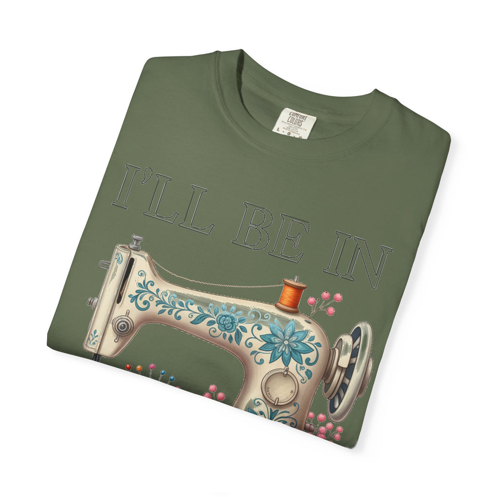 I'll Be In My Office Cream Sewing Machine Shirt, Quilter Humor Tee, Vintage Seamstress Shirt, Sewing Gift