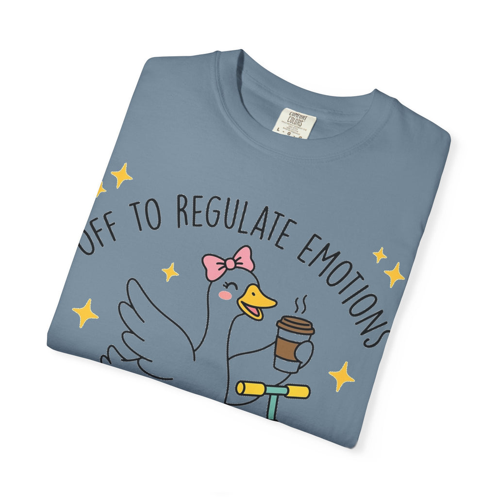 Off To Regulate Emotions Wide Shirt, Scooter Goose Coffee Tee, Funny Mental Health Shirt, Counselor Gift