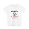 Wound Up by Accident T-Shirt | Wind-Up Department