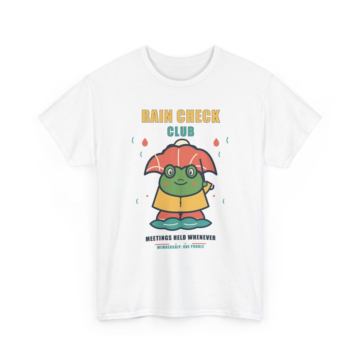 Rain Check Club Frog Tee — Meetings Held Whenever