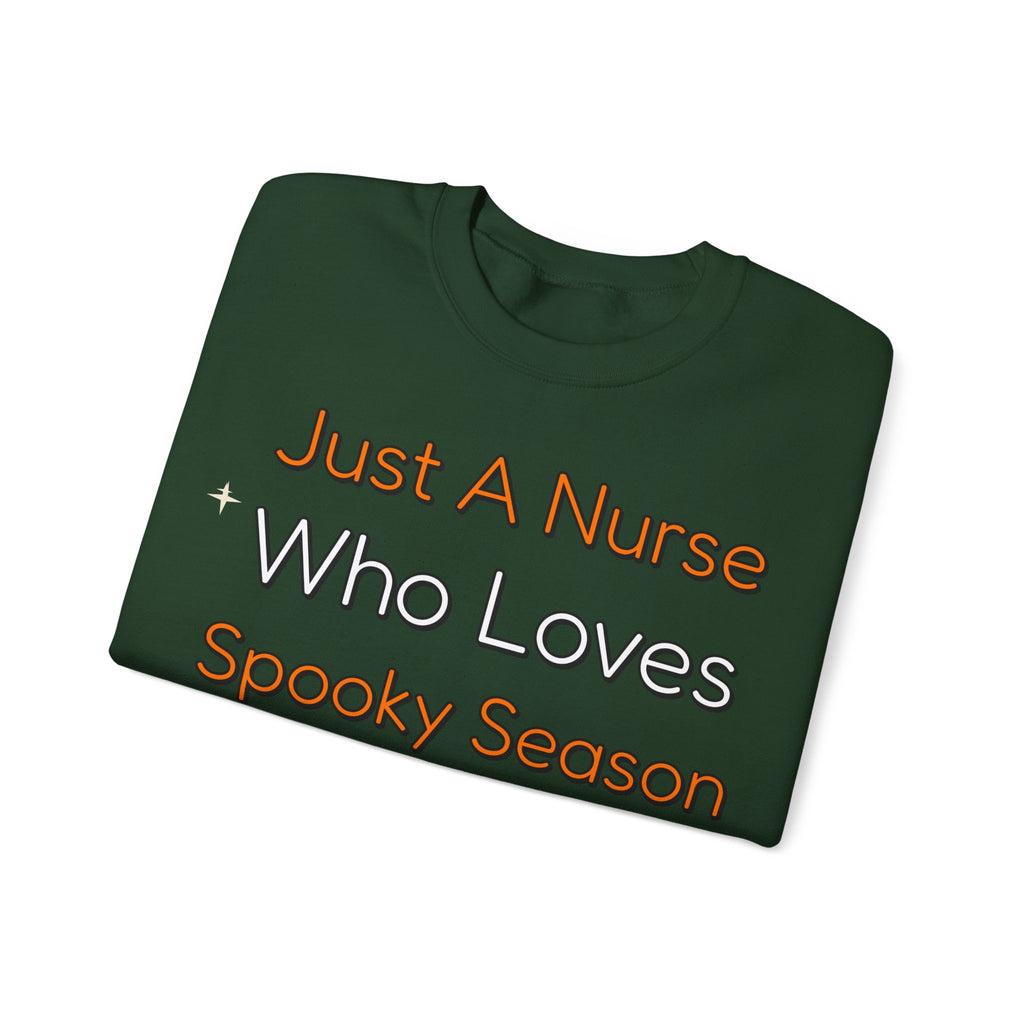 Just A Nurse Who Loves Spooky Season Sweatshirt | Nurse Halloween Sweatshirt | Spooky Nurse Sweatshirt | Healthcare Worker Gift | Halloween 2026