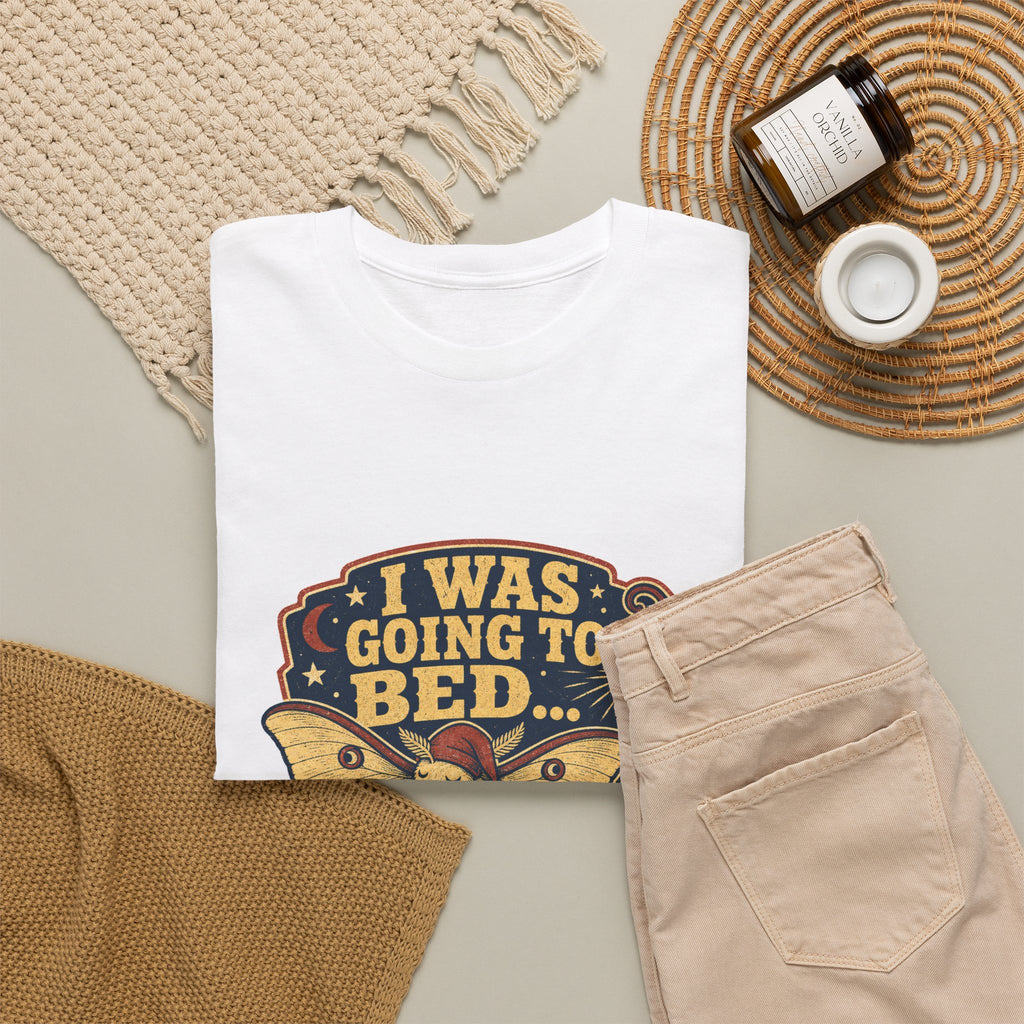 I Was Going to Bed… Then I Saw a Light | Sleepy Moth T-Shirt