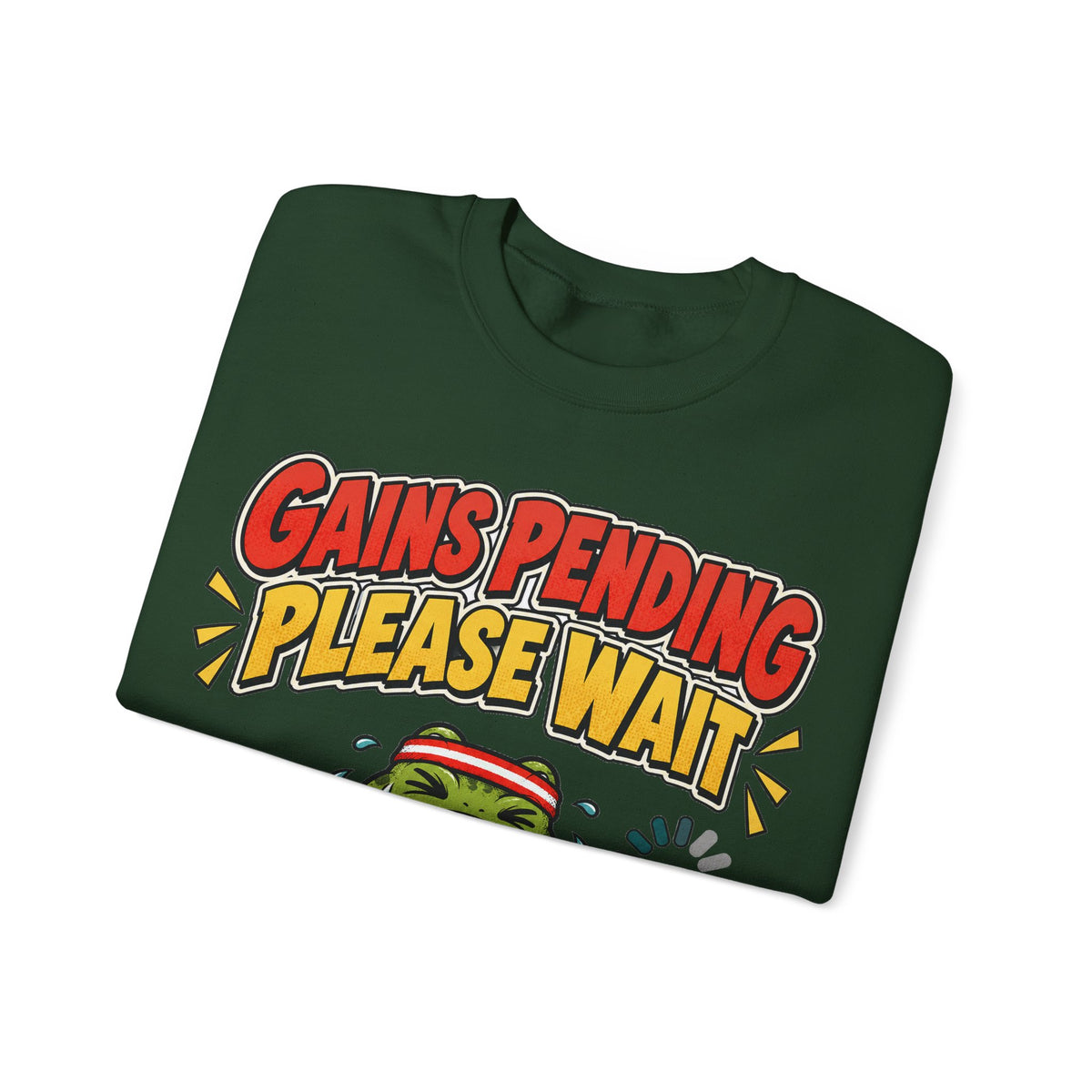 Gains Pending Please Wait Gym Sweatshirt | Funny Workout Gift