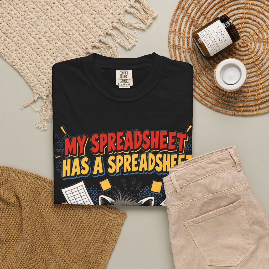 Funny Work Shirt My Spreadsheet Has A Spreadsheet | Office Humor Shirt | Accountant Gift | Coworker Gift