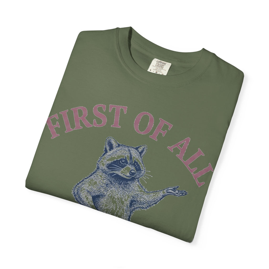 First Of All I'm A Delight Shirt, Funny Raccoon Tee, Sassy Vintage Engraving Shirt, Sarcastic Gift
