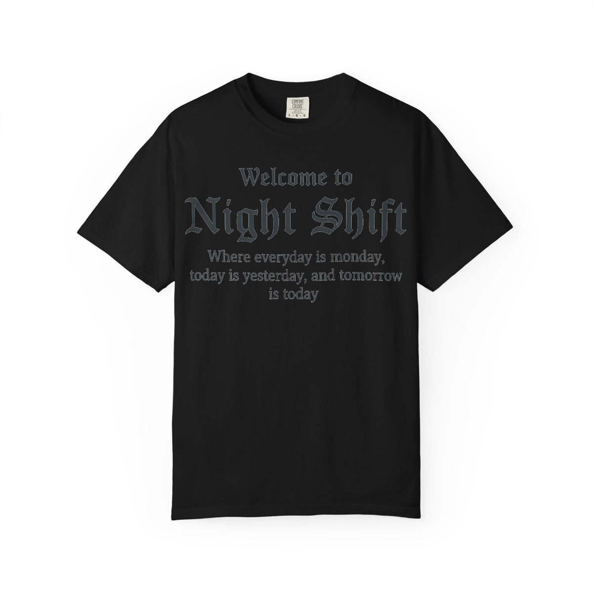 Welcome To Night Shift Light Shirt, Elegant Blackletter Nurse Tee, Night Shift Gift Shirt, RN Humor