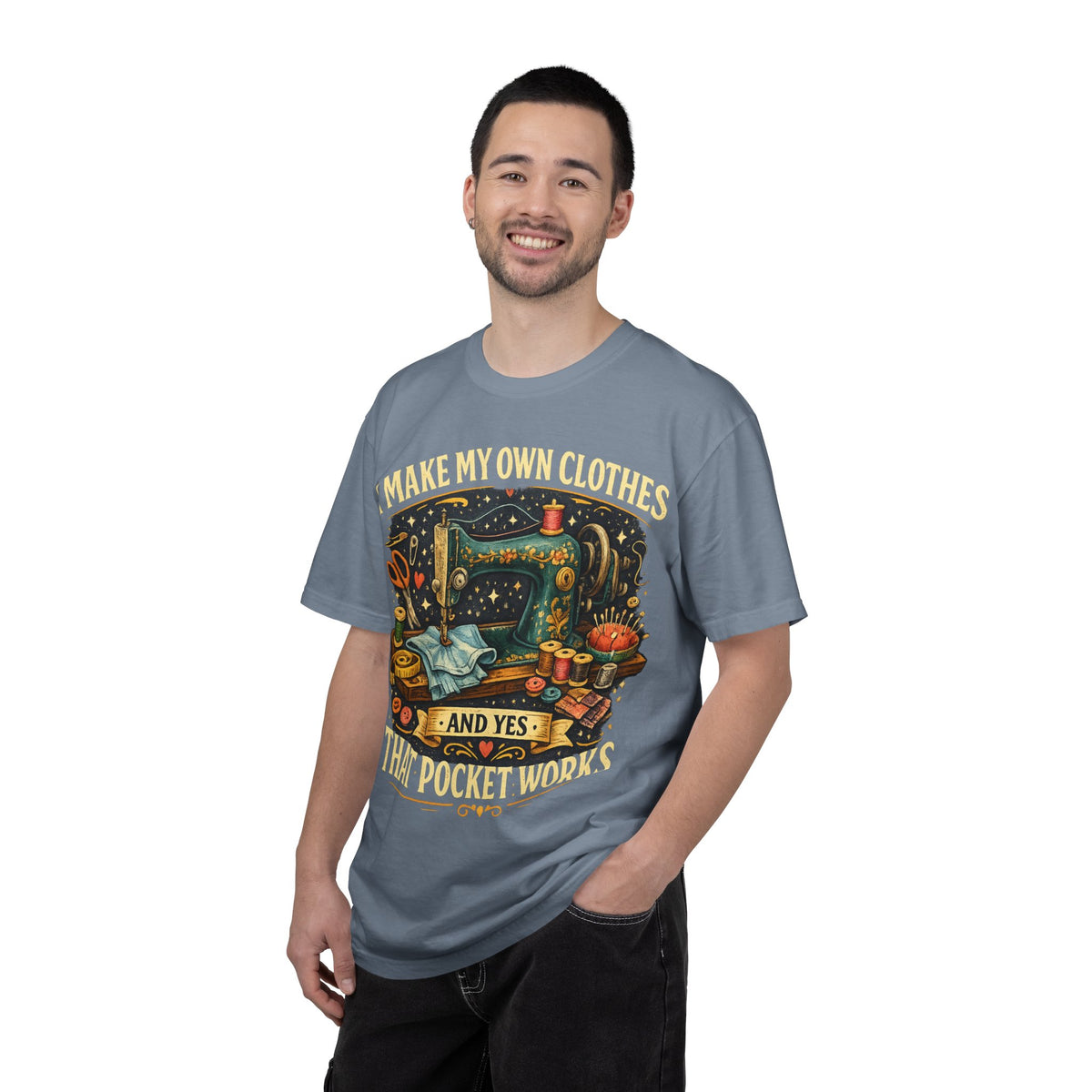 Sewing Lover T-Shirt — “I Make My Own Clothes (And Yes That Pocket Works)”