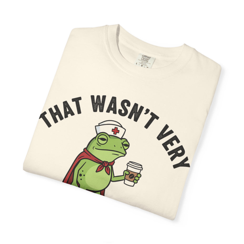 That Wasn't Very Evidence-Based Of You Bold Shirt, Superhero Frog Nurse Tee, Funny RN Shirt, Nurse Gift