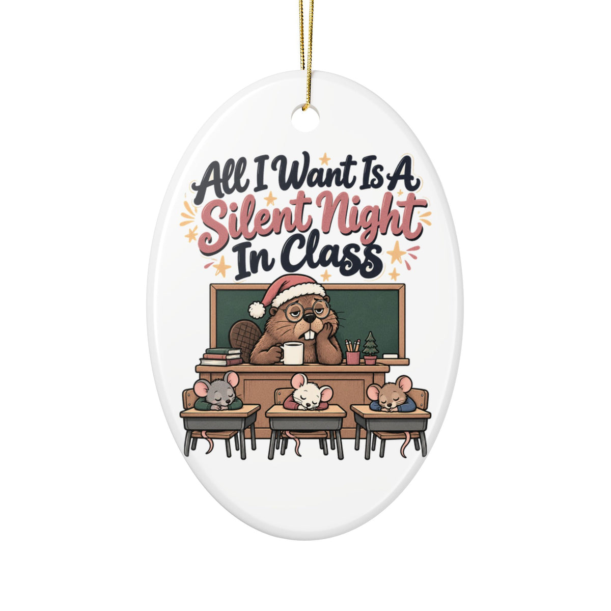 All I Want Is A Silent Night In Class Ornament, Funny Teacher Christmas Gift, Secret Santa Stocking Stuffer, Ceramic Christmas Ornament 2026