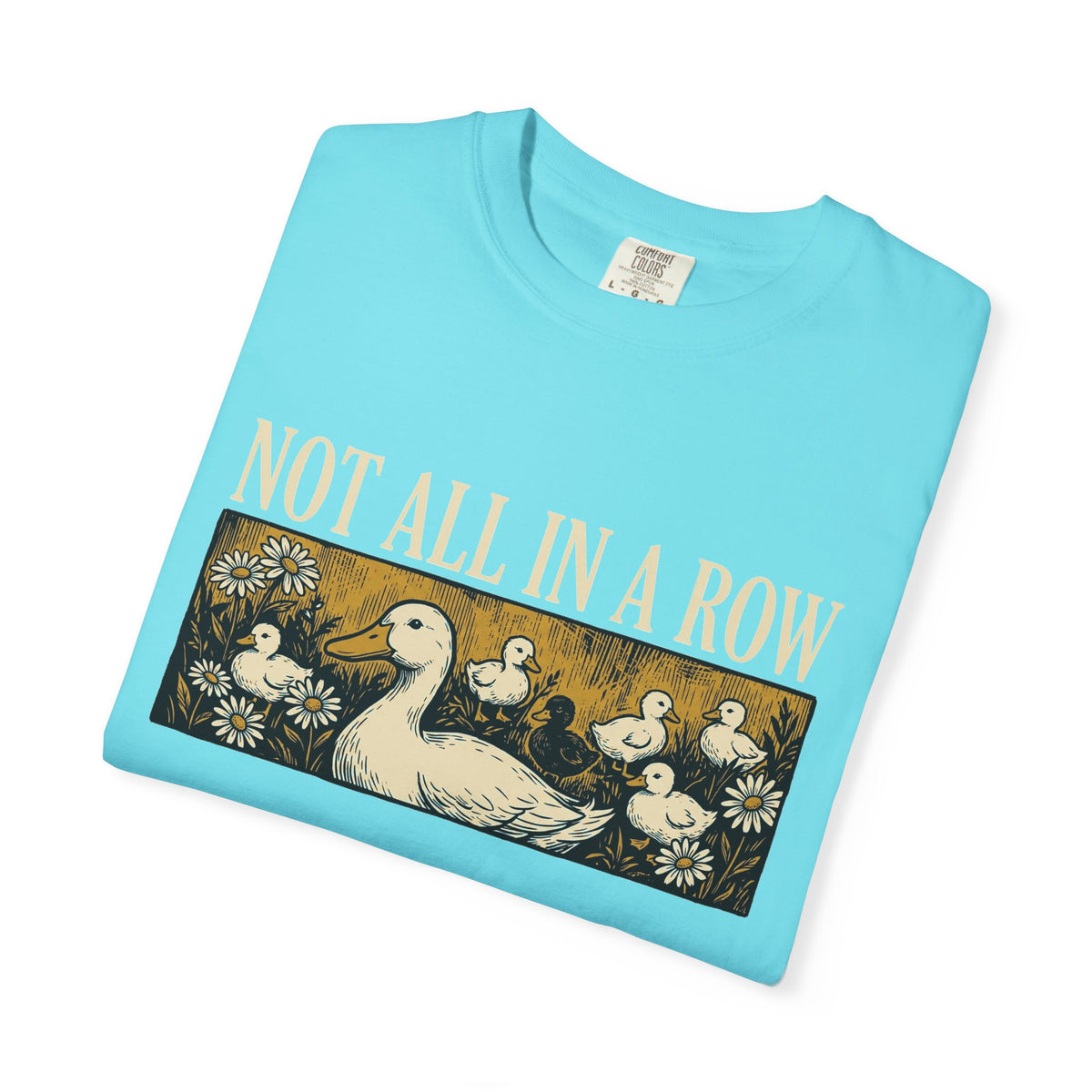 Not All In A Row Gold Panel Shirt, Woodcut Duck Family Tee, Folk Art Duck Shirt, Funny Gift