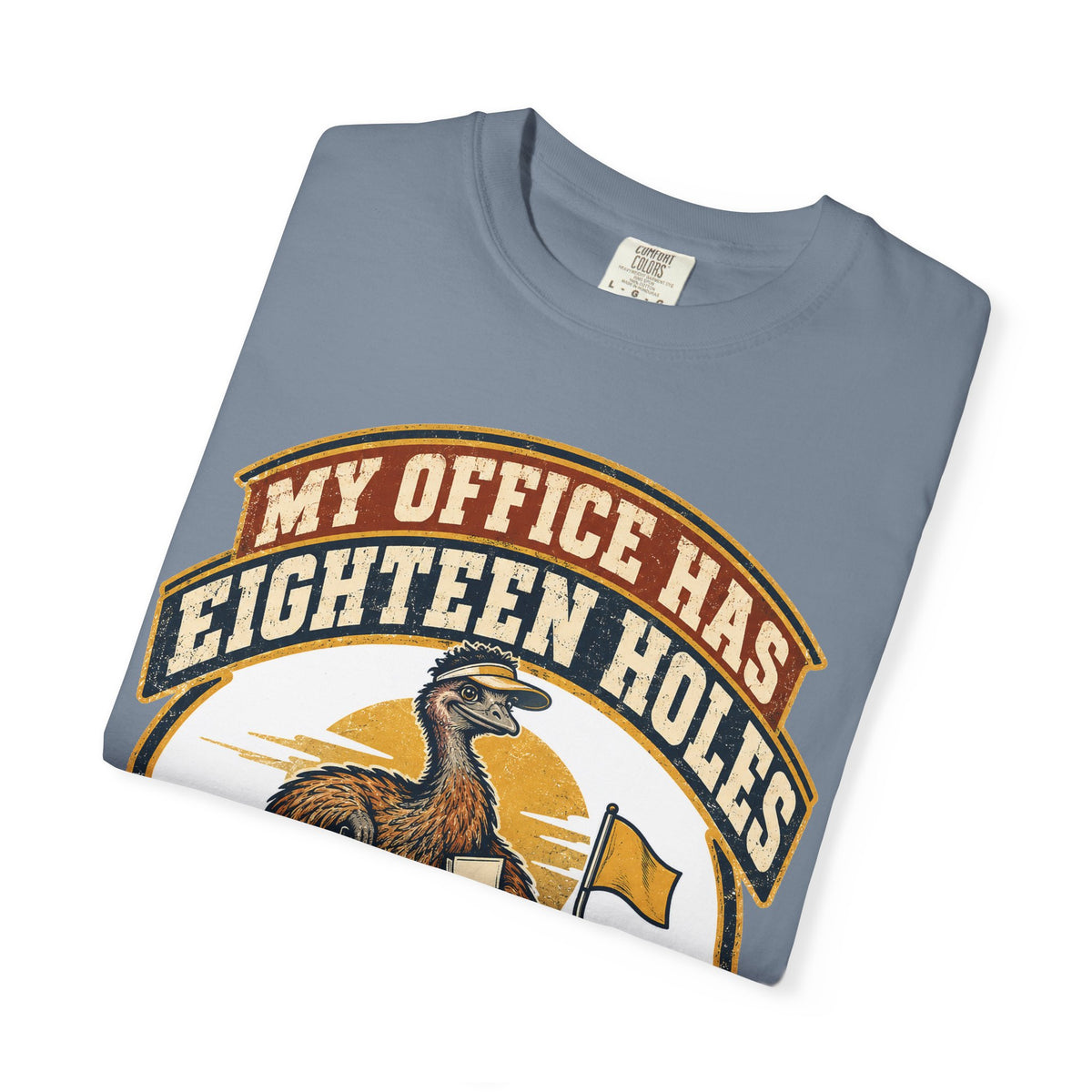 Funny Retirement Shirt My Office Has Eighteen Holes, Retirement Gift Tee, Comfort Colors Graphic Shirt