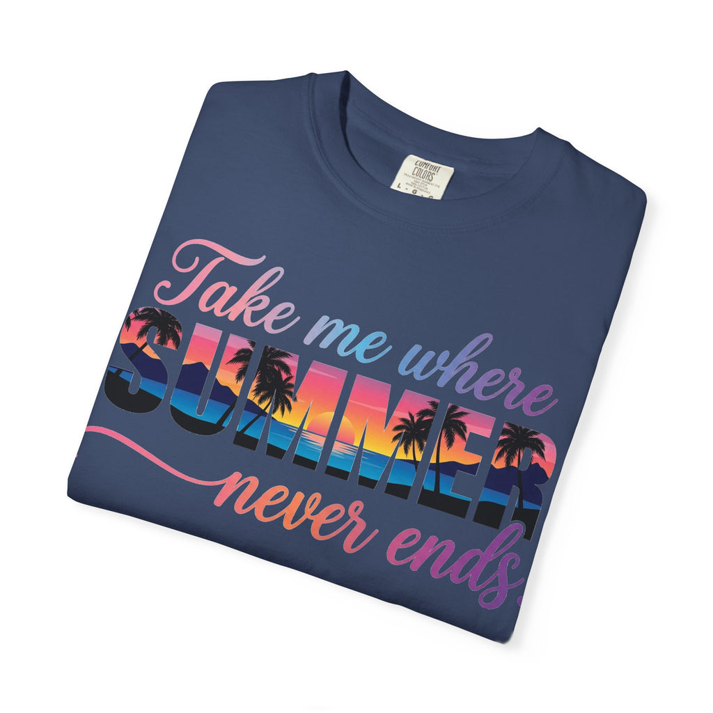 Take Me Where Summer Never Ends Shirt, Sunset Palm Tree Tee, Beach Vacation Shirt, Summer Gift