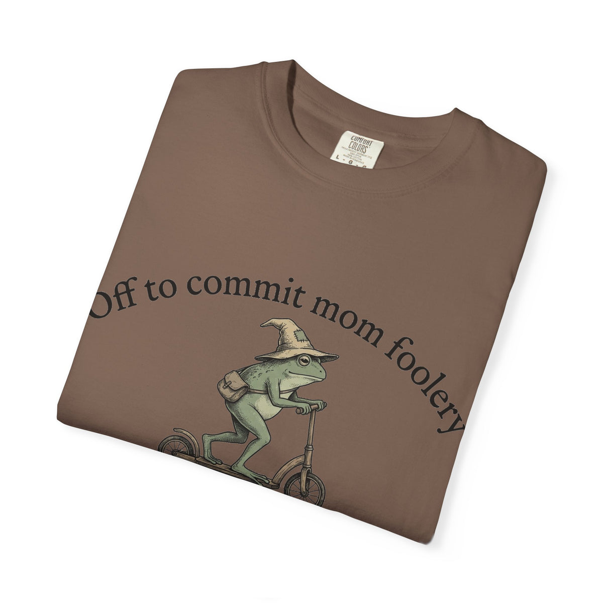 Off To Commit Mom Foolery Shirt, Funny Witch Frog Scooter Tee, Sarcastic Mom Shirt, Mom Humor Gift