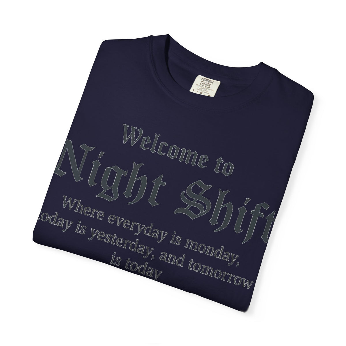 Welcome To Night Shift Light Shirt, Elegant Blackletter Nurse Tee, Night Shift Gift Shirt, RN Humor