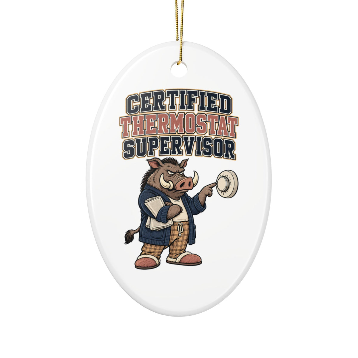 Certified Thermostat Supervisor Ornament, Funny Dad Christmas Gift, Secret Santa Stocking Stuffer, Ceramic Christmas Ornament 2026