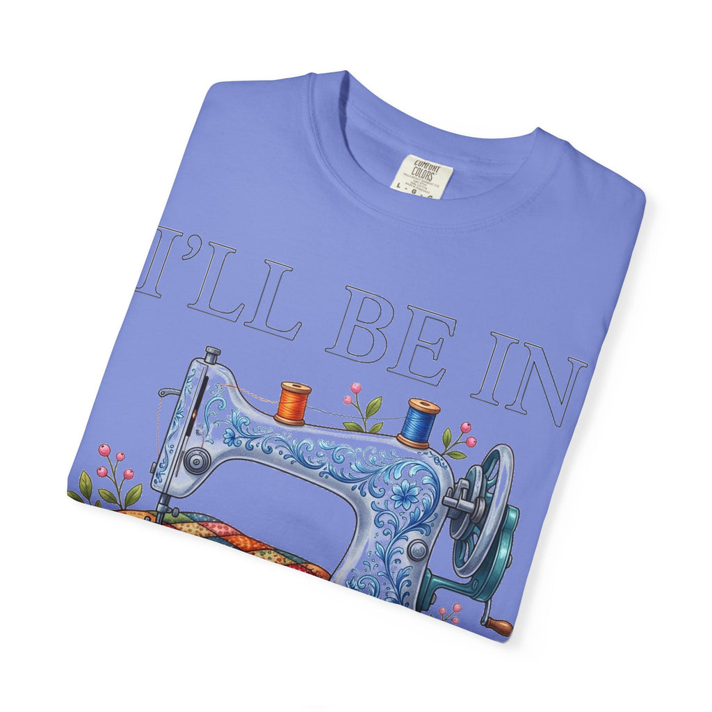 I'll Be In My Office Sewing Shirt, Vintage Sewing Machine Quilter Tee, Funny Seamstress Shirt, Quilter Gift