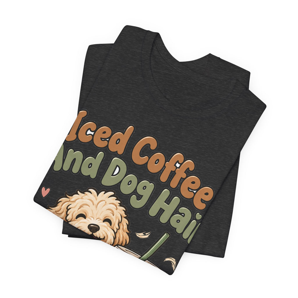 Funny Coffee Shirt Iced Coffee And Dog Hair | Cute Goldendoodle Iced Latte Shirt | Dog Mom Coffee Lover Gift