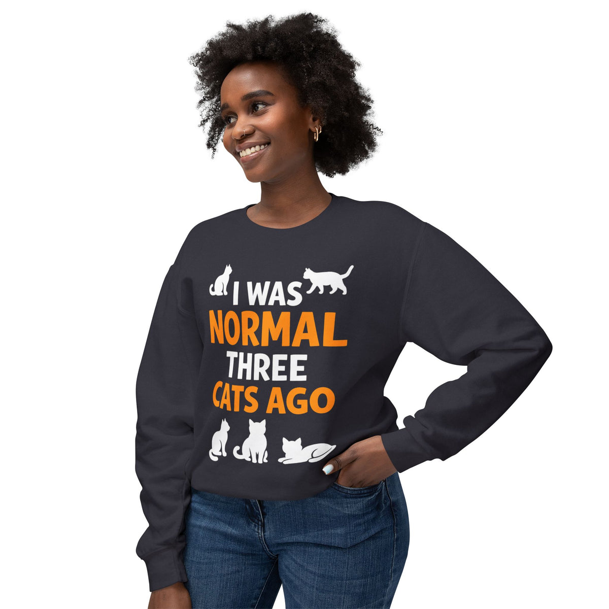Cat Lover Sweatshirt - "I Was Normal Three Cats Ago" Lightweight Crewneck