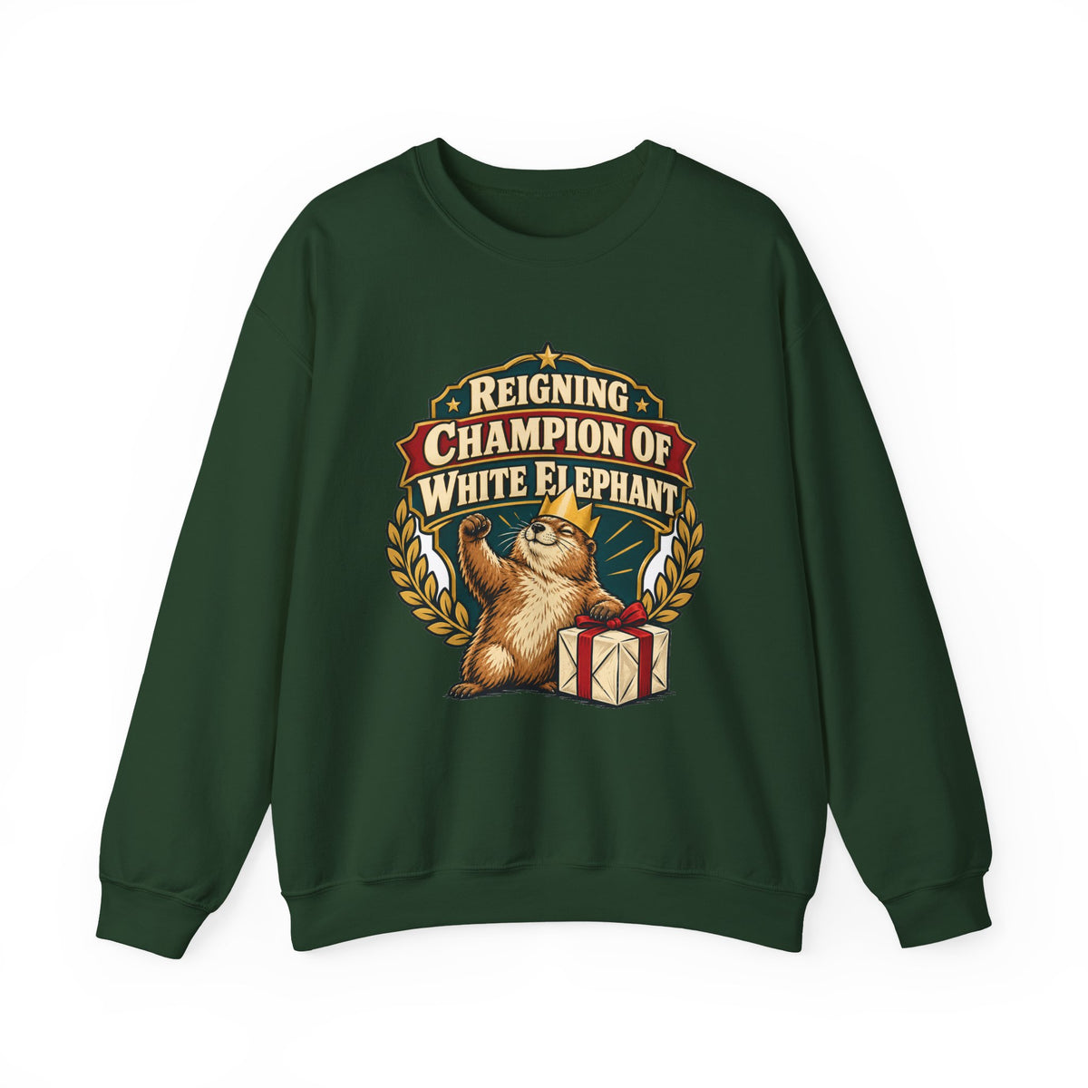 Reigning Champion Of White Elephant Sweatshirt | white elephant gift | Work Gift