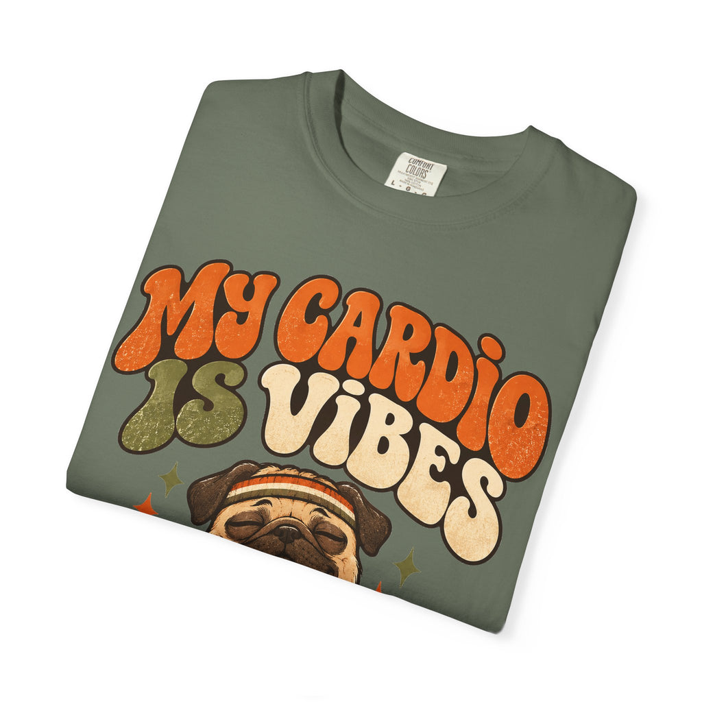 funny gym shirt My Cardio Is Vibes Shirt, Funny Graphic Shirt, Comfort Colors