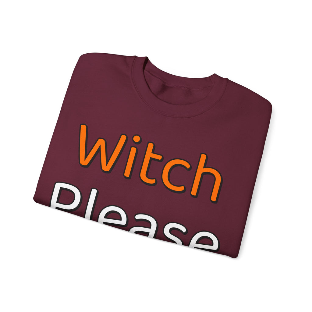 Witch Please Sweatshirt | Funny Halloween Sweatshirt | Spooky Season Sweatshirt | Sarcastic Halloween Gift | Halloween 2026