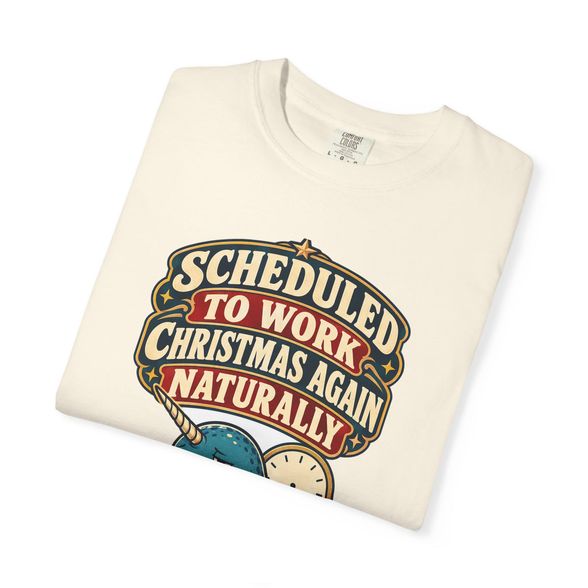 Funny Nurse Christmas Shirt Scheduled To Work Christmas Again Naturally Shirt, Funny Nurse Gift, Christmas Gift, Funny Shirt