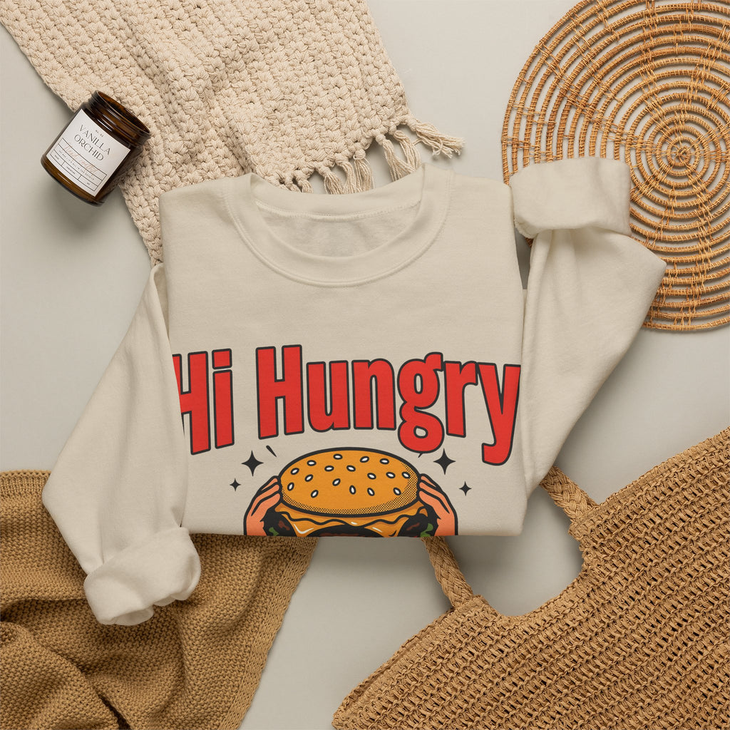 Funny Dad Sweatshirts Hi Hungry I'm Dad | Funny Dad Sweatshirt | Sarcastic Quote Sweatshirt | Gift