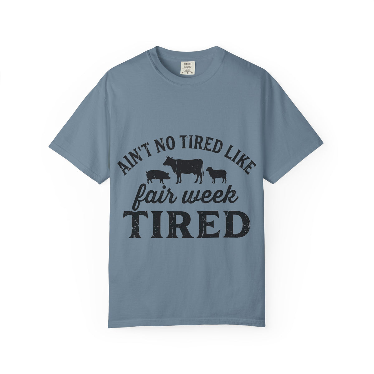 Ain't No Tired Like Fair Week Tired Shirt, Funny Livestock Show Tee, County Fair Mom Shirt, 4H Gift