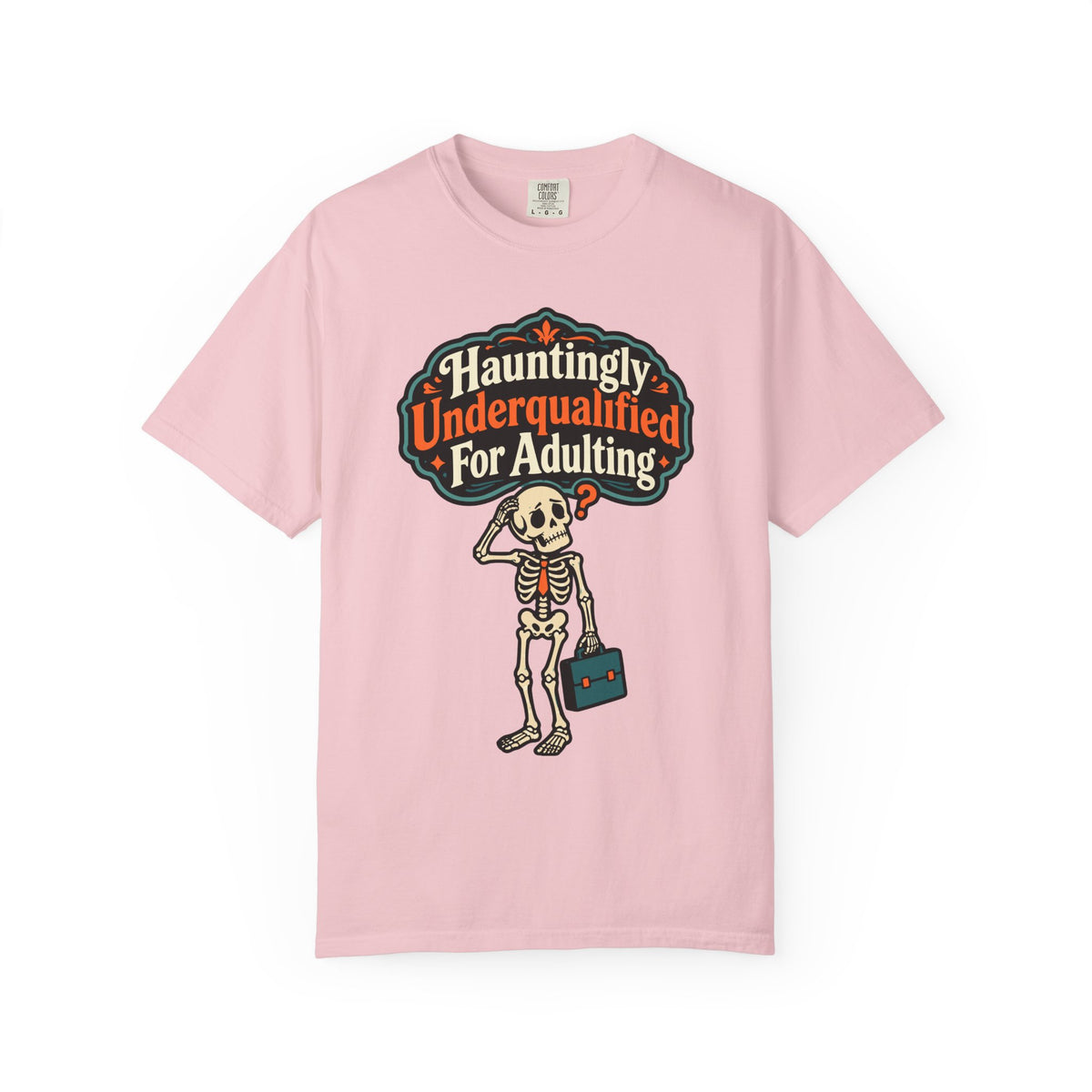 Hauntingly Underqualified For Adulting Halloween Shirt, Funny Skeleton Tee