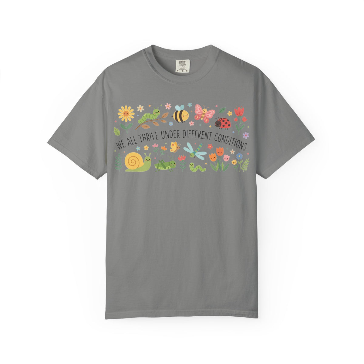 We All Thrive Under Different Conditions Shirt, Neurodiversity Garden Tee, Inclusion Teacher Shirt, SPED Gift