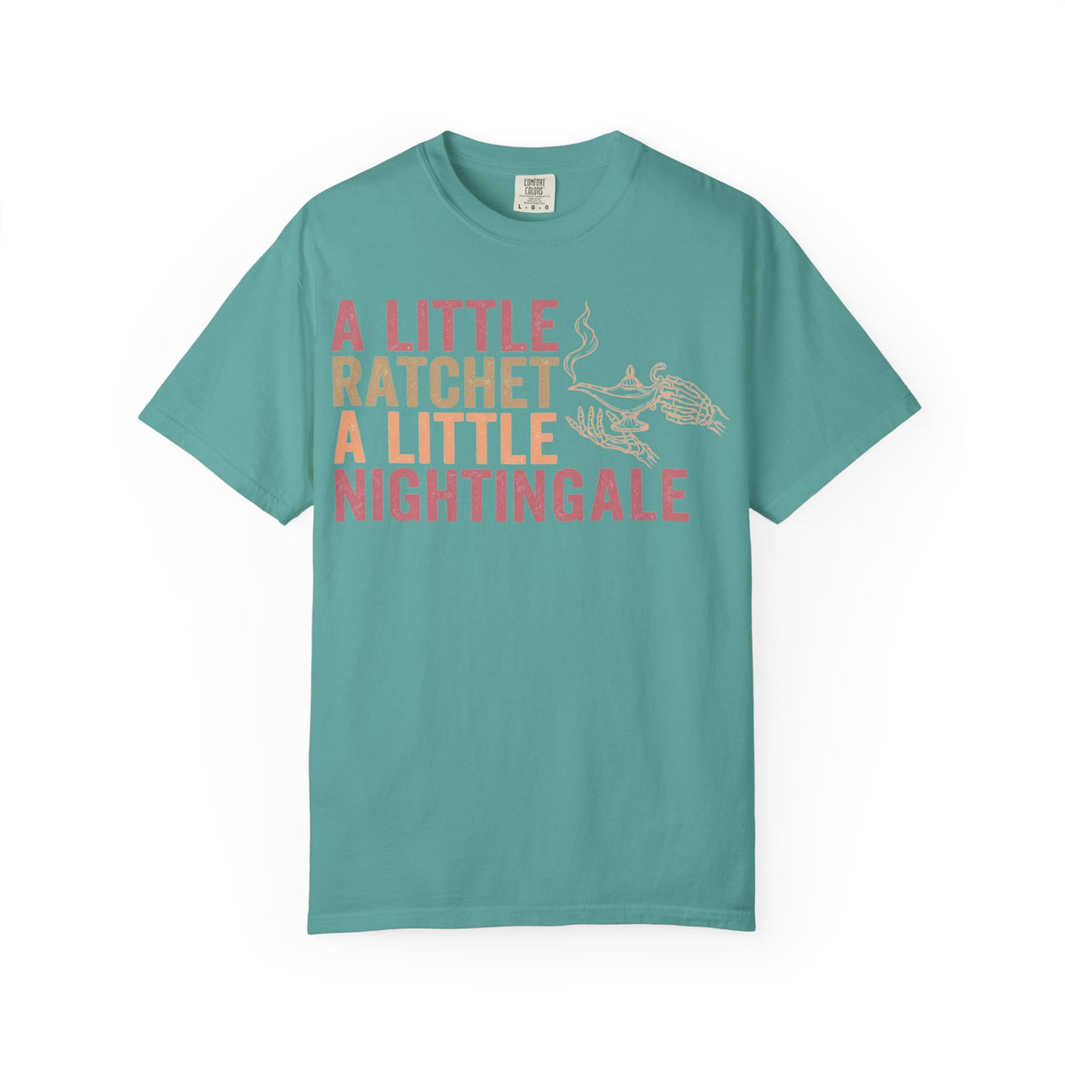 A Little Ratchet A Little Nightingale Shirt, Funny Nurse Shirt, Skeleton Hand Lamp Nurse Tee, Sarcastic RN Gift