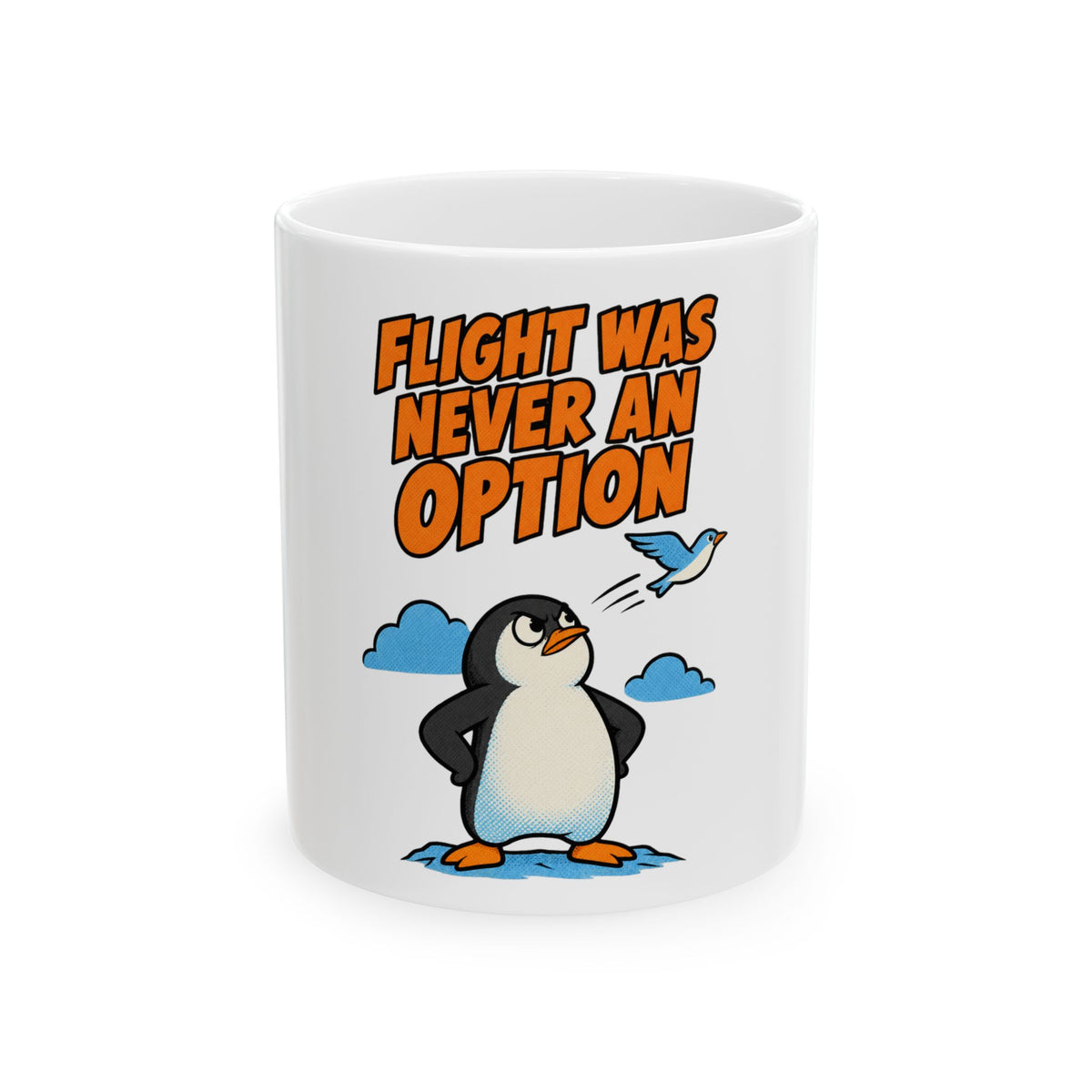 Flight Was Never An Option Mug, Funny Sarcastic Gift for Coworker, Secret Santa Gift, Coffee Mug 11oz 15oz