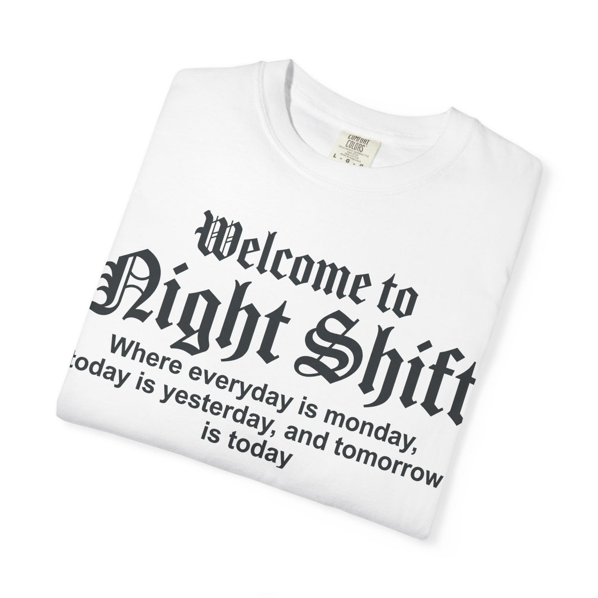Welcome To Night Shift Bold Shirt, Gothic Type Nurse Tee, Shift Worker Humor Shirt, Nurse Gift
