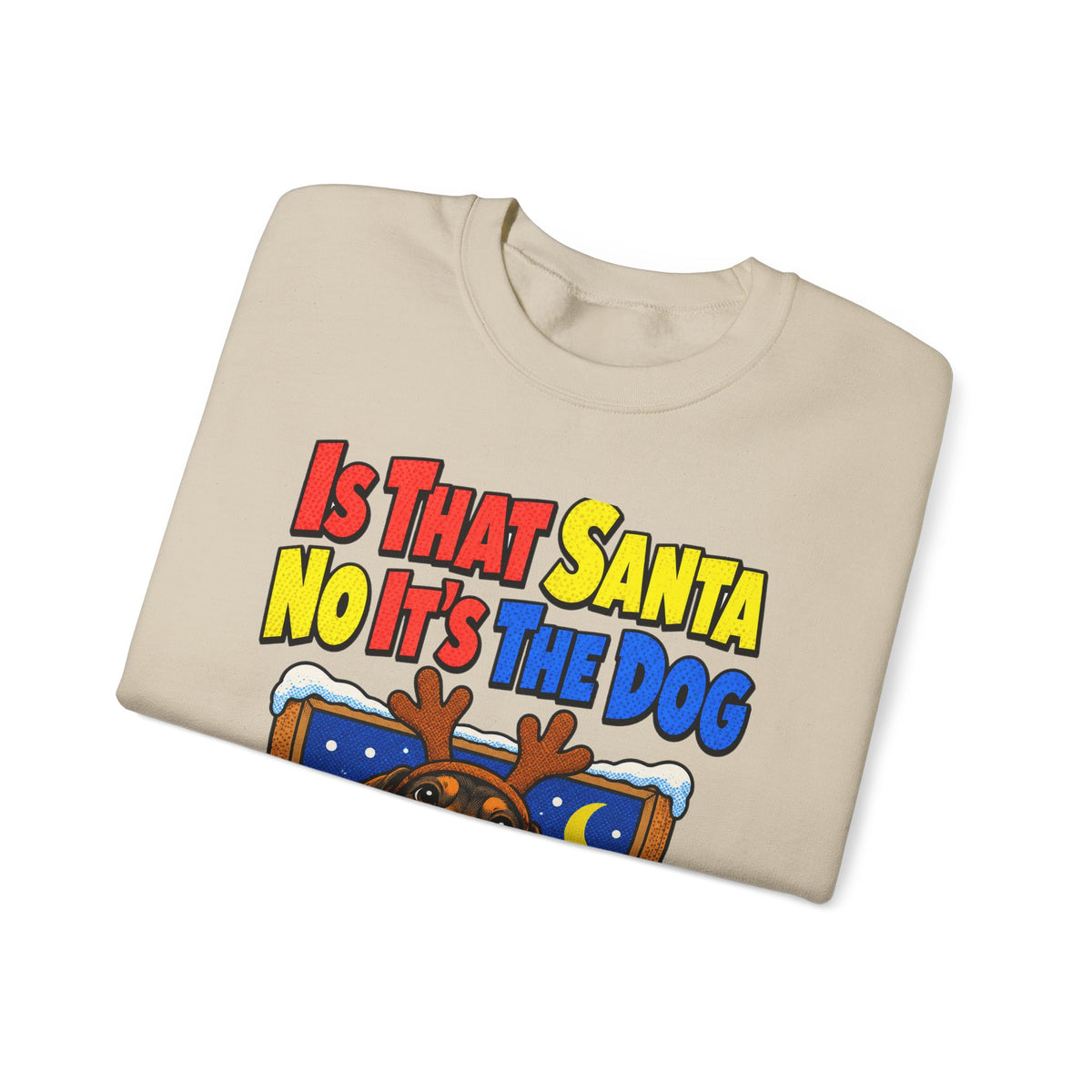 Funny Dog Gift Is That Santa No It's The Dog Ornament Mug Sweatshirt Christmas Gift for Dog Mom Dog Dad Dachshund Pet Lover