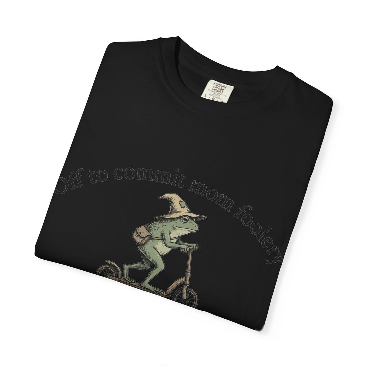 Off To Commit Mom Foolery Shirt, Funny Witch Frog Scooter Tee, Sarcastic Mom Shirt, Mom Humor Gift