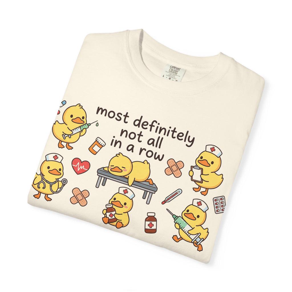 Most Definitely Not All In A Row Wide Shirt, Nurse Duckling Chaos Tee, Funny RN Shirt, Nurse Gift