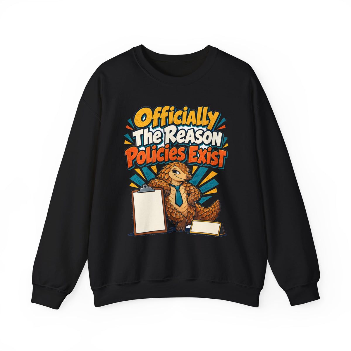 Funny Coworker Sweatshirt Officially The Reason Policies Exist Shirt, Funny Coworker Gift, Christmas Gift, Funny Tee
