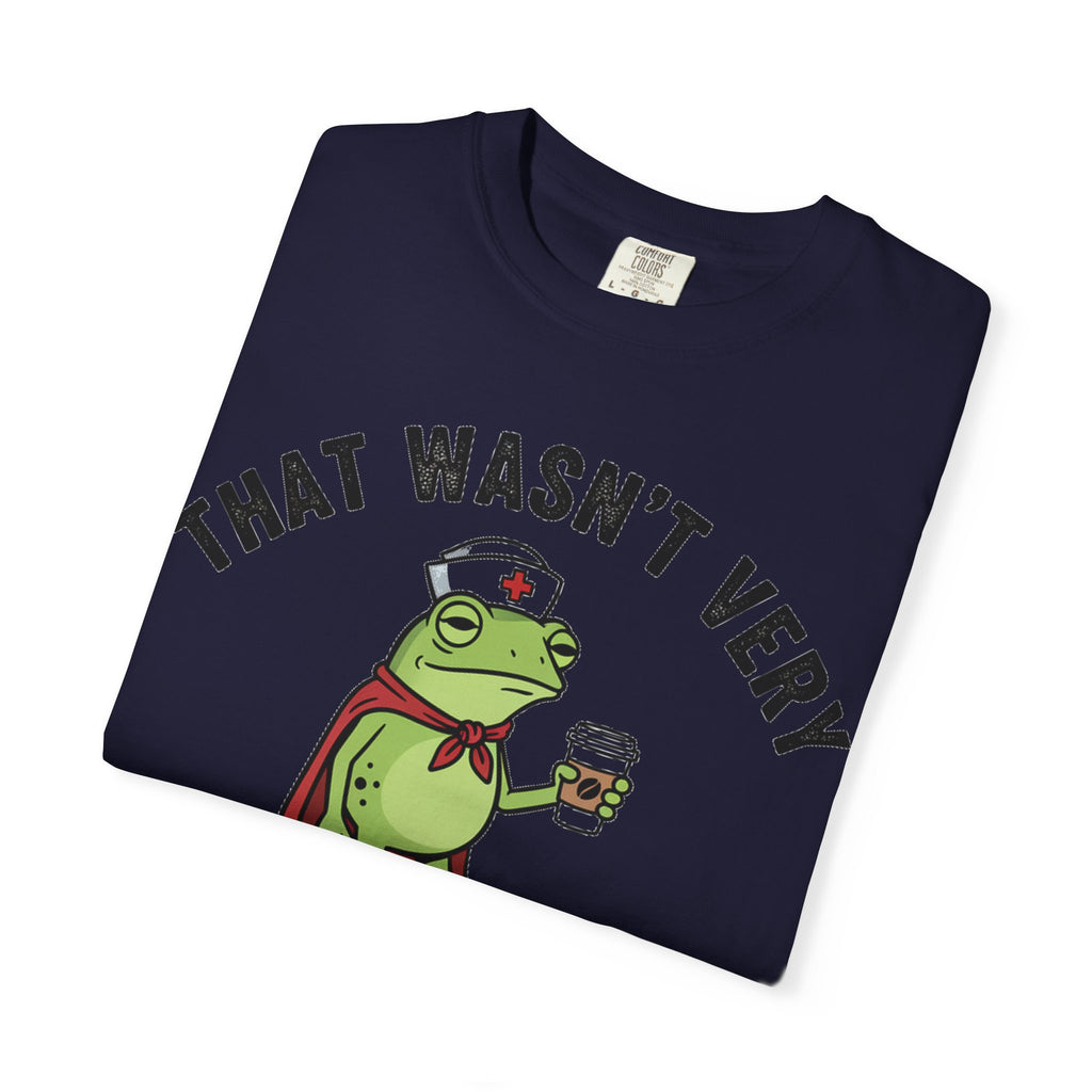 That Wasn't Very Evidence-Based Of You Bold Shirt, Superhero Frog Nurse Tee, Funny RN Shirt, Nurse Gift