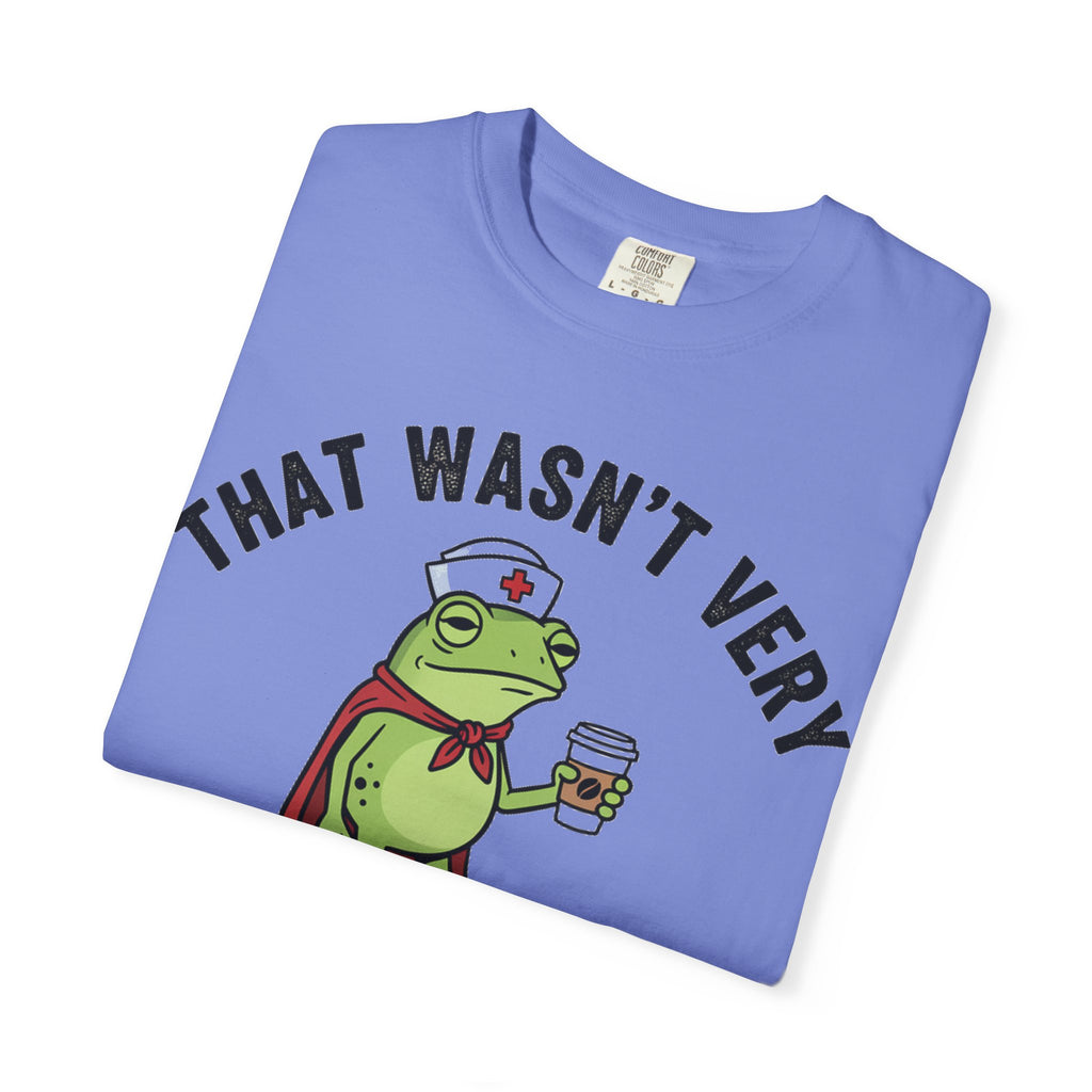 That Wasn't Very Evidence-Based Of You Bold Shirt, Superhero Frog Nurse Tee, Funny RN Shirt, Nurse Gift