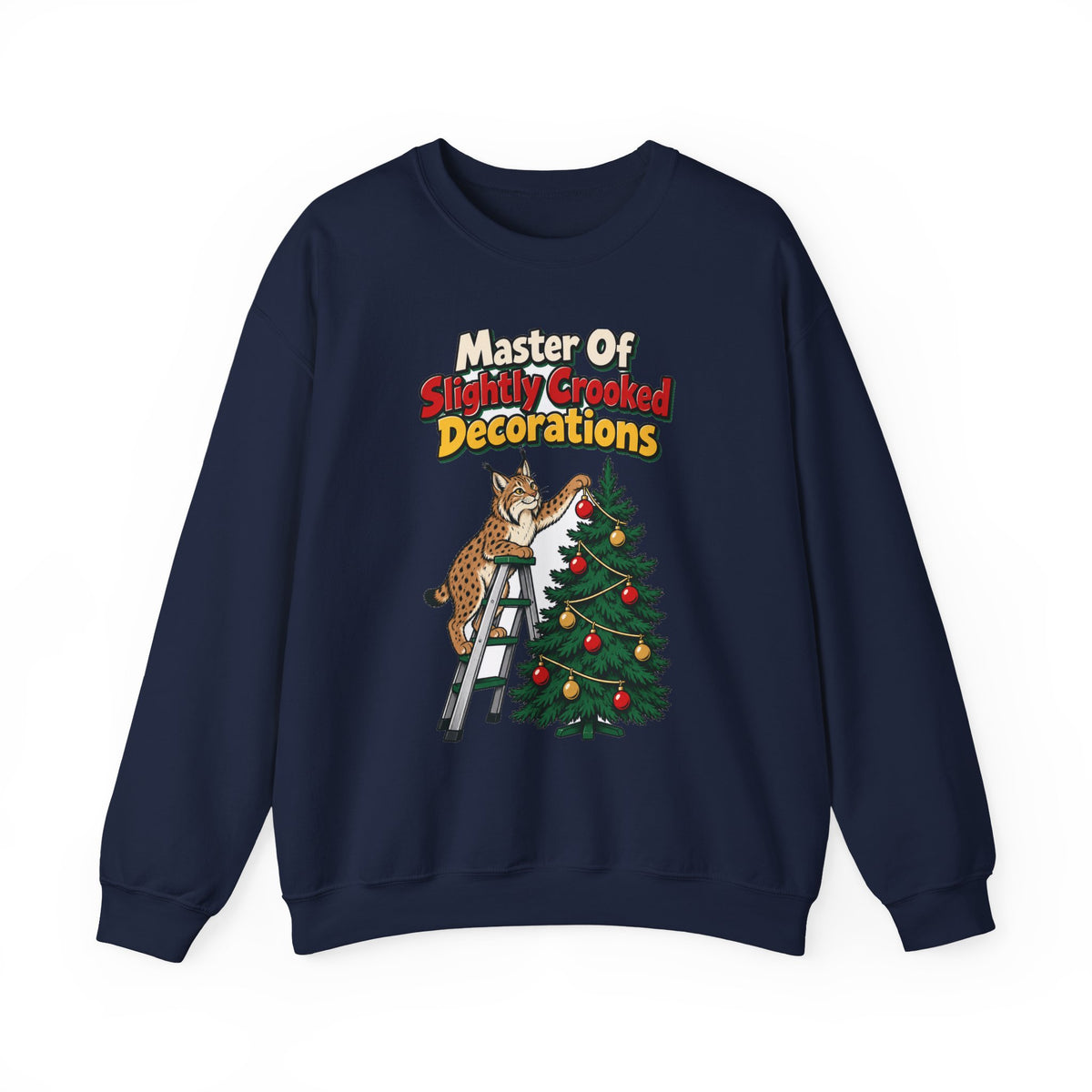 Master Of Slightly Crooked Decorations Sweatshirt | funny husband gift | Dad Gift